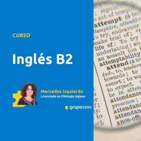 Curso Inglés B2 Grupo2000