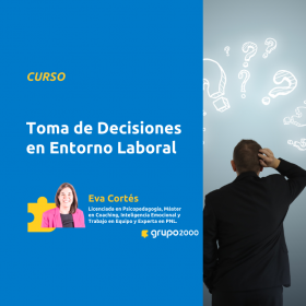 Curso Toma De Decisiones En Entorno Laboral Grupo2000