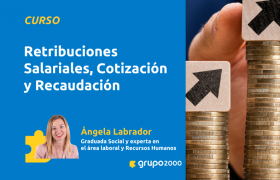 Curso Retribuciones Salariales Cotización Y Recaudación Grupo2000