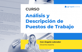 Curso Analisis Y Descripcion De Puestos De Trabajo Grupo2000