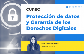 Curso Proteccion De Datos Y Garantia De Los Derechos Digitales Grupo2000