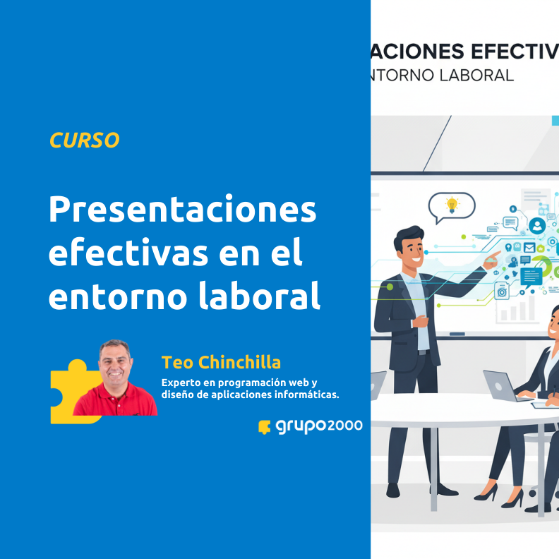 Curso Hacer Presentaciones Efectivas En El Entorno Laboral Grupo2000