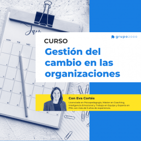 Curso Gestion Del Cambio En Las Organizaciones Grupo2000