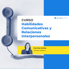 Curso Habilidades Comunicativas Y Relaciones Interpersonales Grupo2000