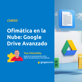 Curso Ofimática En La Nube Google Drive Avanzado Grupo2000