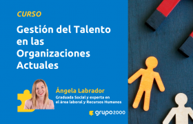 Curso Gestión Del Talento En Las Organizaciones Actuales Grupo2000