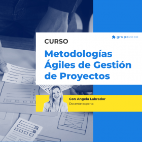 Curso Metodologias Agiles De Gestion De Proyectos Grupo2000