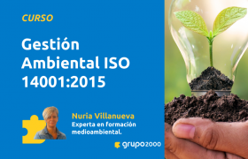 Curso Gestión Ambiental Iso 140012015 Grupo2000