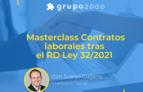 Masterclass en diferido Contratos laborales tras el RD Ley 32/2021