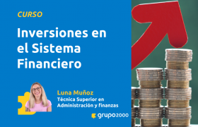 Curso Inversiones En El Sistema Financiero Grupo2000