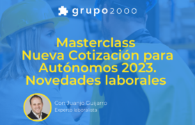 Masterclass Nueva cotización para autónomos 2023 + Novedades laborales