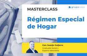 Masterclass Regimen Especial De Hogar Grupo2000