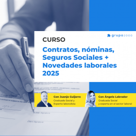 Curso Contratos Nominas Seguros Sociales Y Novedades Laborales 2025 Grupo2000