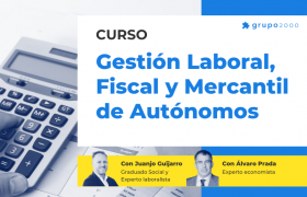 Curso Gestion Laboral Fiscal Y Mercantil De Autonomos Grupo2000