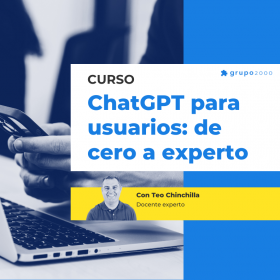 Curso de ChatGPT para usuarios: de cero a experto