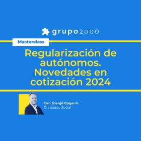Regularizacion De Autonomos Novedades En Cotizacion 2024 Grupo2000