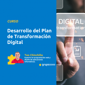 Curso Desarrollo Del Plan De Transformación Digital Grupo2000