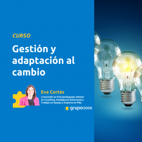 Curso Gestión Y Adaptación Al Cambio Grupo2000