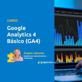 Curso Google Analytics 4 Básico (GA4) Grupo2000