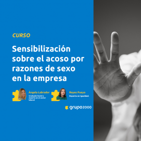 Curso Sensibilización Sobre El Acoso Por Razones De Sexo En La Empresa Grupo2000 