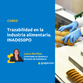 Curso Trazabilidad En La Industria Alimentaria. INAD050PO Grupo2000