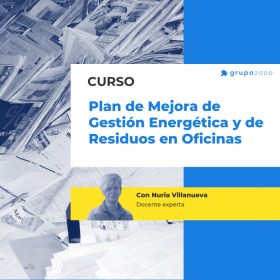 Curso Plan De Mejora De Gestion Energetica Y De Residuos En Oficinas Grupo2000