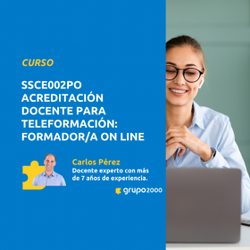 Curso Ssce002po Acreditacion Docente Para Teleformacion Formadora On Line Grupo2000