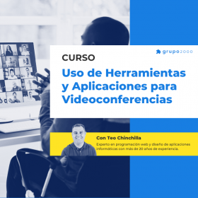 Curso Uso De Herramientas Y Aplicaciones Para Videoconferencias Grupo2000