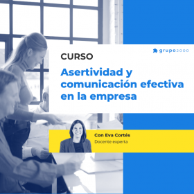 Curso Asertividad Y Comunicacion Efectiva En La Empresa Grupo2000