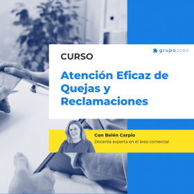 Curso Atencion Eficaz De Quejas Y Reclamaciones Grupo2000