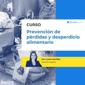 Curso Prevencion De Perdidas Y Desperdicio Alimnetario Grupo2000