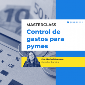 Masterclass Control De Gastos Para Pymes Grupo2000