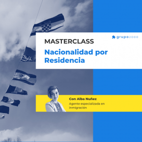 Masterclass Nacionalidad Por Residencia Grupo2000