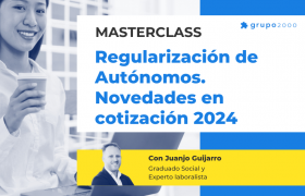 Masterclass Regularizacion De Autonomos Novedades En Cotizacion 2024 Grupo2000