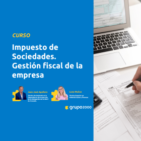 Curso Curso De Impuesto De Sociedades Gestión Fiscal De La Empresa Grupo2000