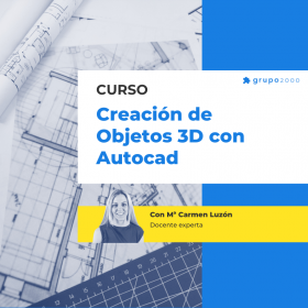 Curso Creacion De Objetos 3d Con Autocad Grupo2000