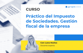 Curso Practico Del Impuesto De Sociedades Gestion Fiscal De La Empresa Grupo2000