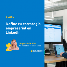 Curso Define Tu Estrategia Empresarial En LinkedIn Grupo2000