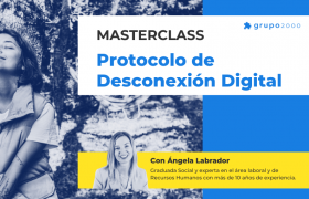 Masterclass Protocolo Desconexion Digital Grupo2000