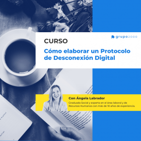 Curso Como Elaborar Protocolo Desconexion Digital Grupo2000