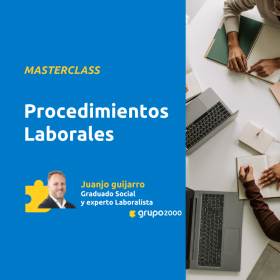 Masterclass Procedimientos Laborales Grupo2000