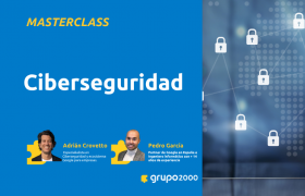 Masterclass Ciberseguridad Grupo2000