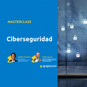 Masterclass Ciberseguridad Grupo2000