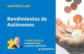 Masterclass Rendimientos De Autonomos Grupo2000