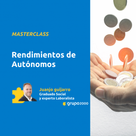 Masterclass Rendimientos De Autonomos Grupo2000