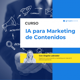 Curso IA Para Marketing De Contenidos Grupo2000