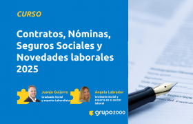 Curso Contratos Nominas Seguros Sociales Y Novedades 2025 Grupo2000