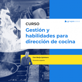 Curso Gestion Y Habilidades Para Direccion De Cocina Grupo2000