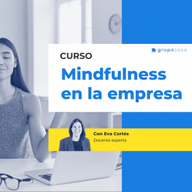 Curso Mindfulness En La Empresa Grupo2000