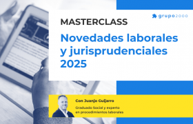 Masterclass Novedades Laborales Y Jurisprudenciales 2025 Grupo2000